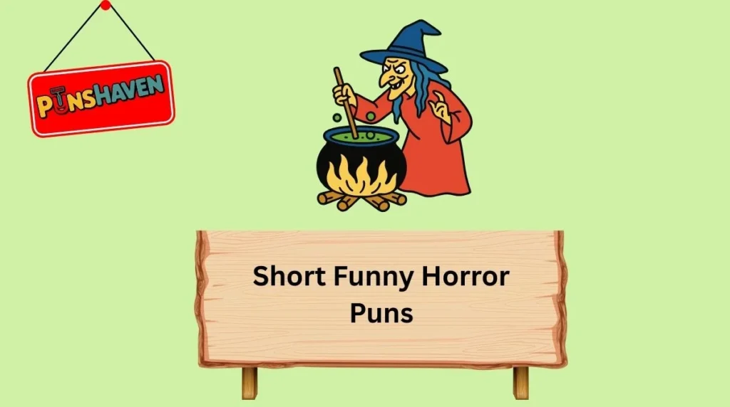 Short Funny Horror Puns