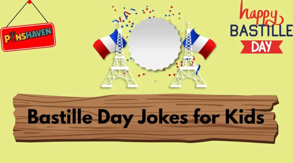 Bastille Day Jokes for Kids