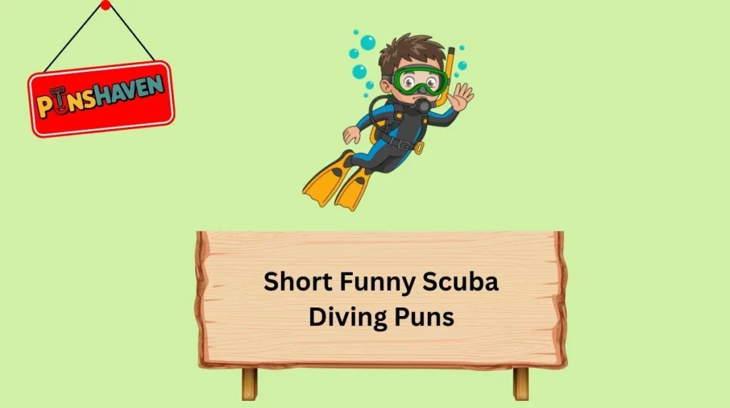Short Funny Scuba Diving Puns