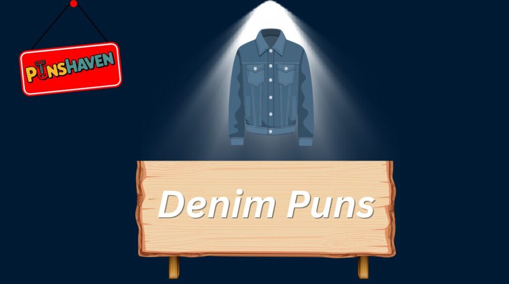 Denim Puns