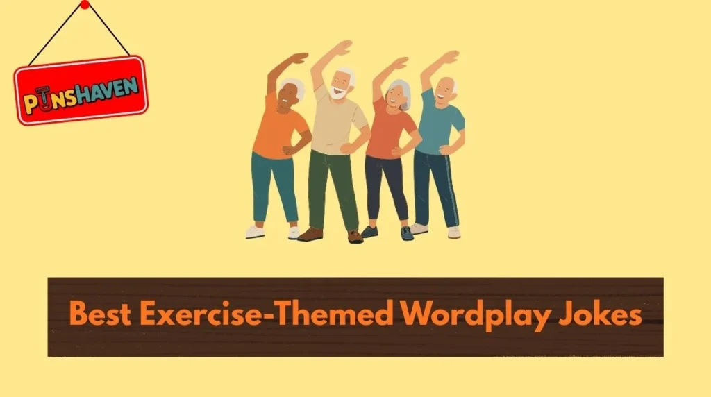 Best Exercise-Themed Wordplay Jokes