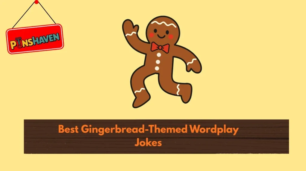 Funny Gingerbread Puns Captions