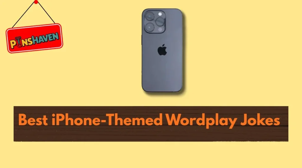 Best iPhone-Themed Wordplay Jokes