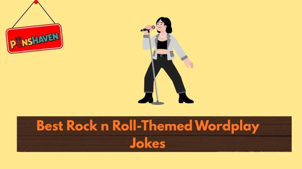Best Rock n Roll-Themed Wordplay Jokes