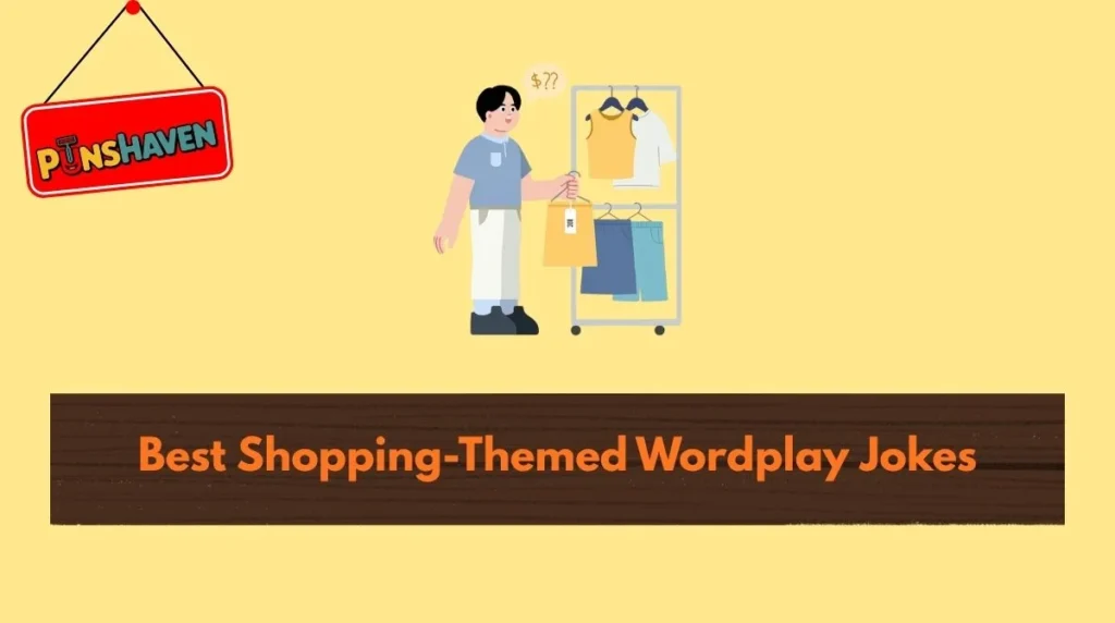 Best Shopping-Themed Wordplay Jokes