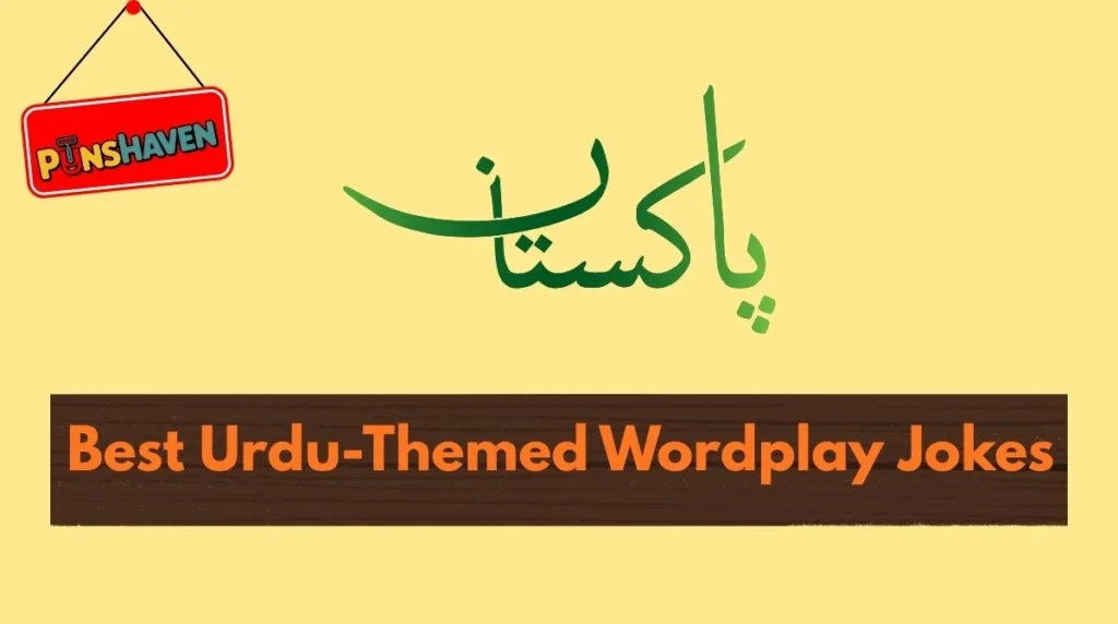 Best Urdu-Themed Wordplay Jokes