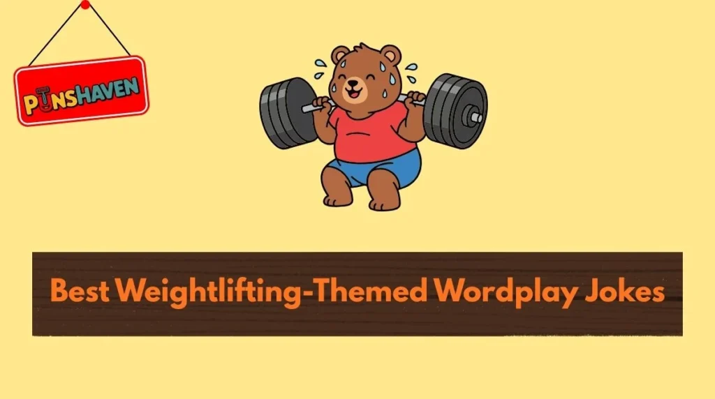 Best Weightlifting-Themed Wordplay Jokes