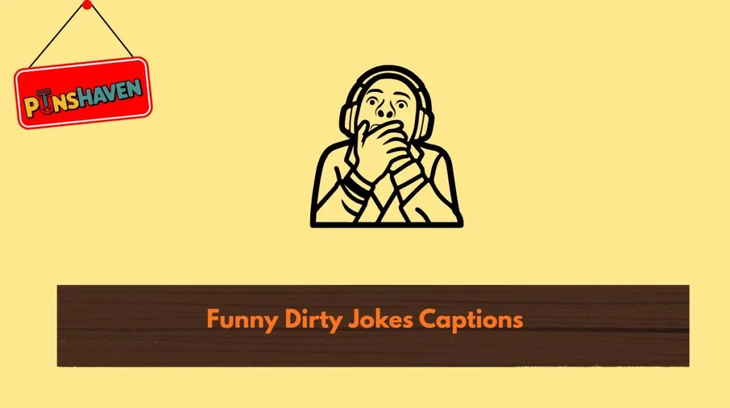 Funny Dirty Jokes Captions