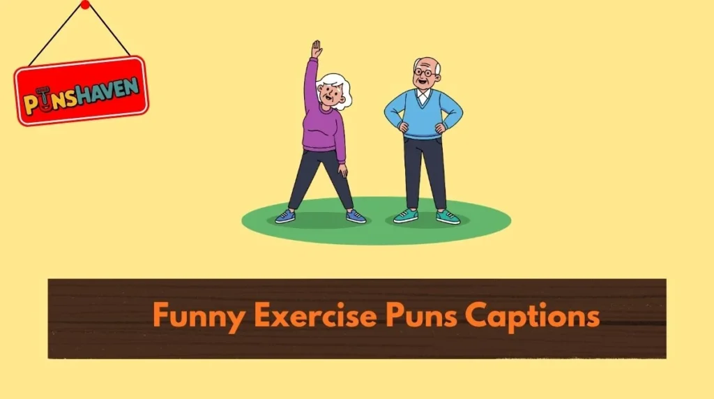 Funny Exercise Puns Captions