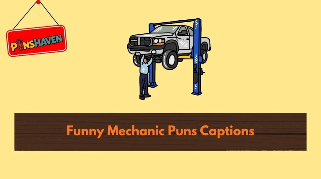 Funny Mechanic Puns Captions