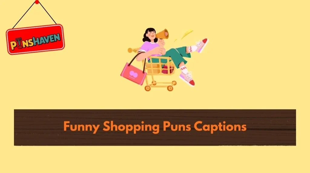 Funny Shopping Puns Captions