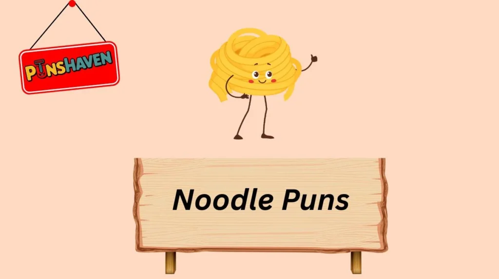 Noodle Puns