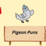 Pigeon Puns