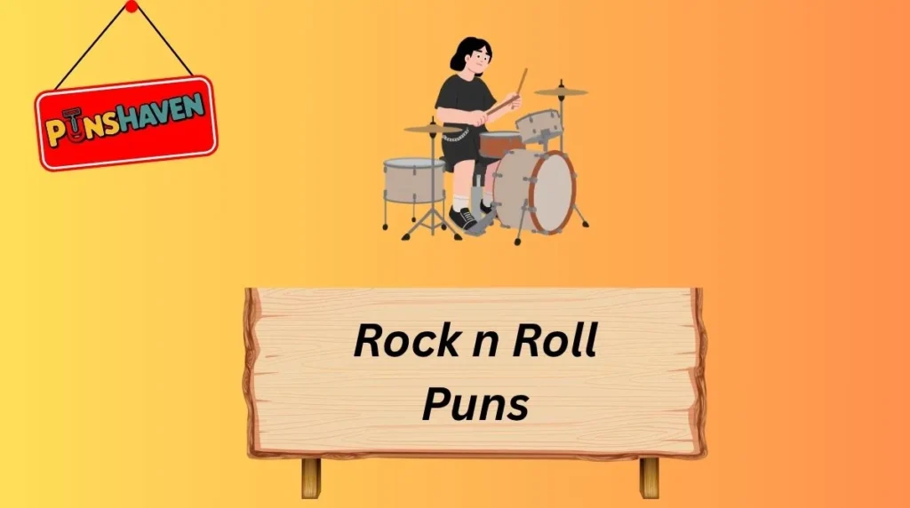 Rock n Roll Puns