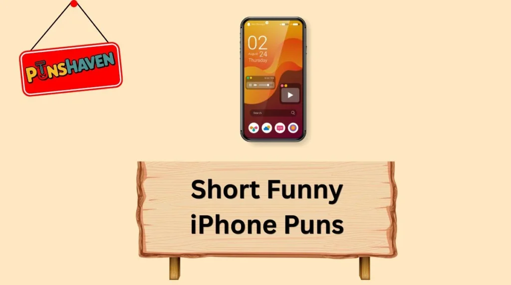 Short Funny iPhone Puns
