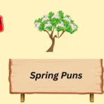 Spring Puns