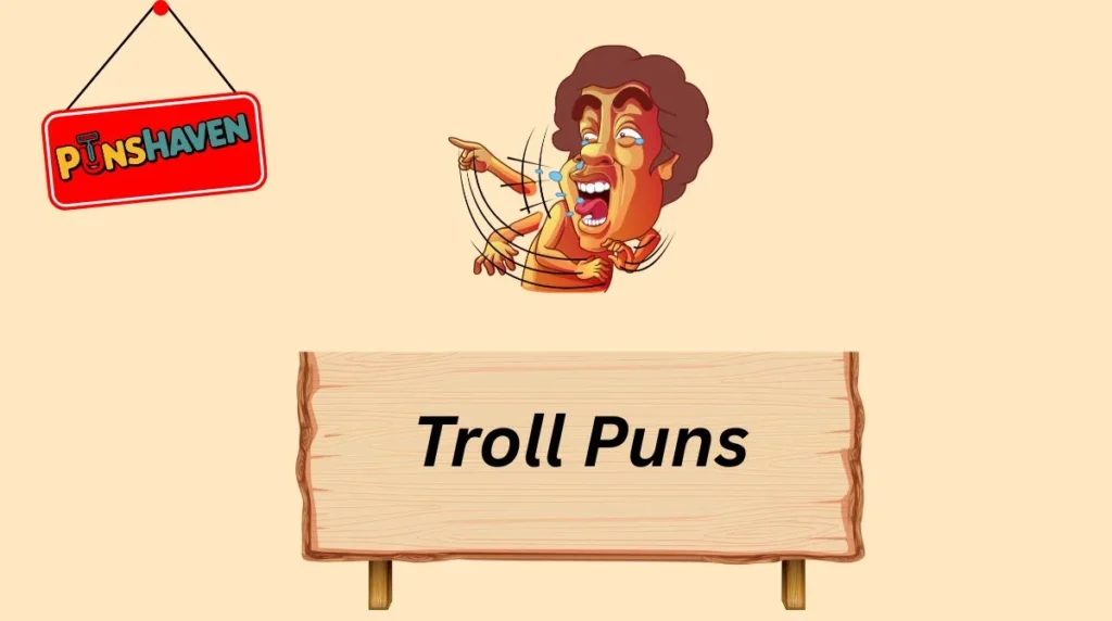 Troll Puns