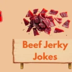Beef Jerky Jokes