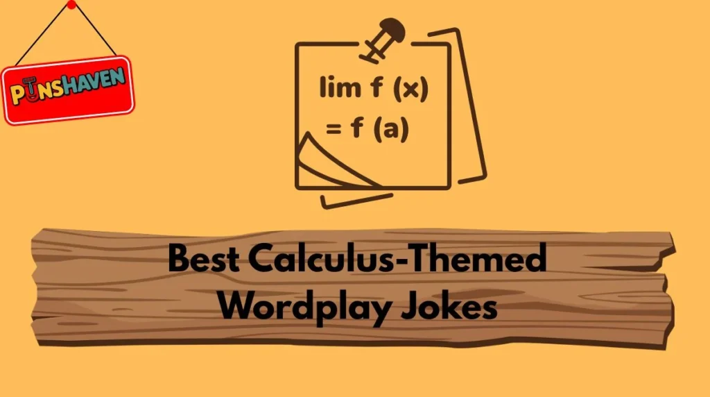 Best Calculus-Themed Wordplay Jokes