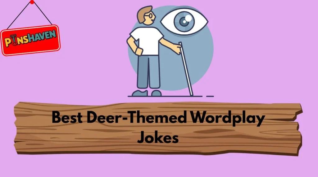 Best Deer-Themed Wordplay Jokes