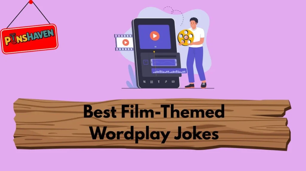 Best Film-Themed Wordplay Jokes
