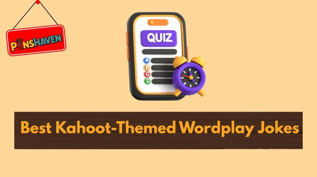 Best Kahoot-Themed Wordplay Jokes