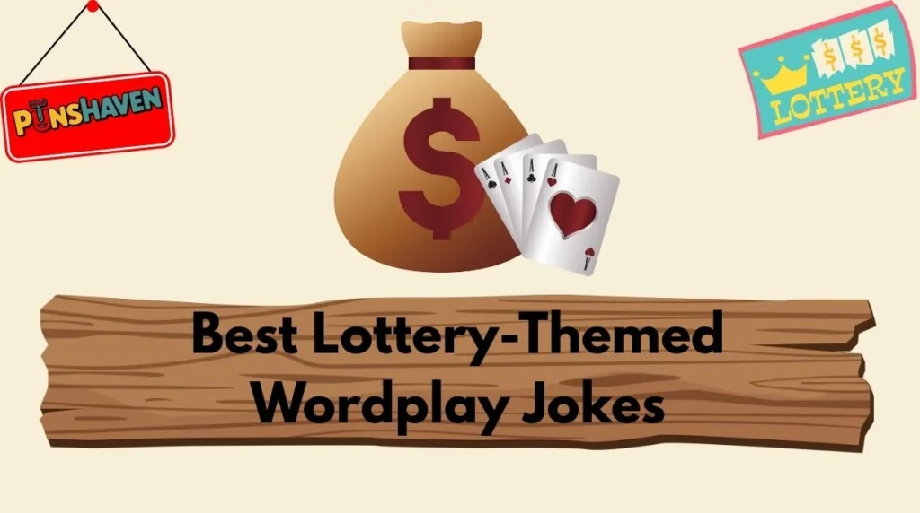 Best Lottery-Themed Wordplay Jokes