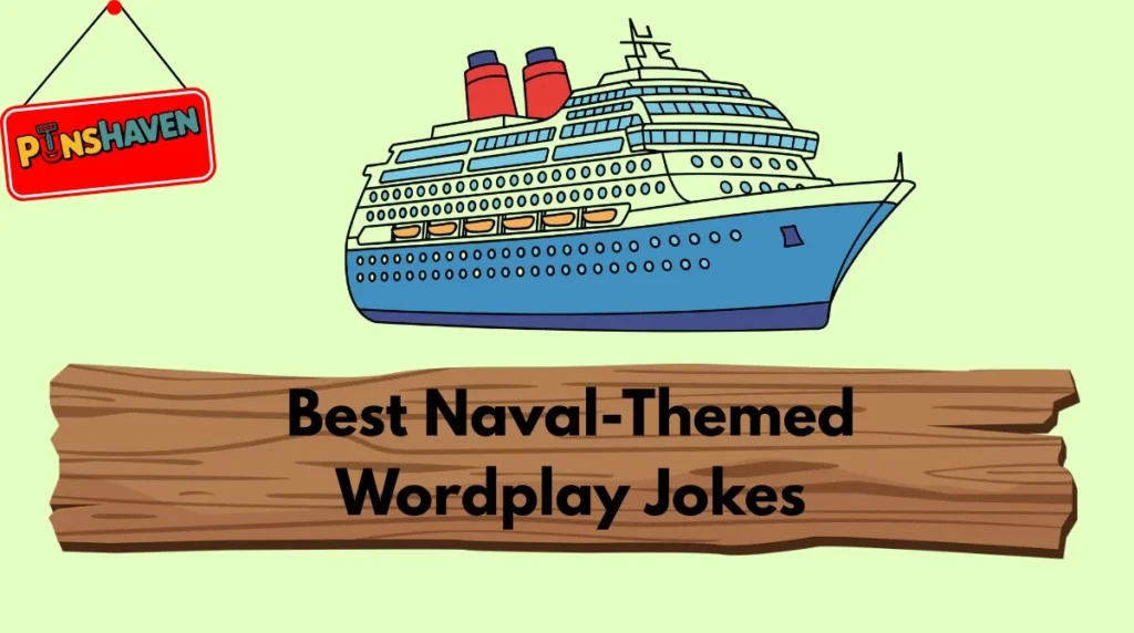 Best Naval-Themed Wordplay Jokes