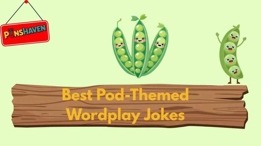 Best Pod-Themed Wordplay Jokes