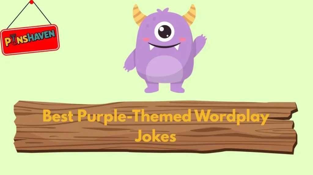 Best Purple-Themed Wordplay Jokes
