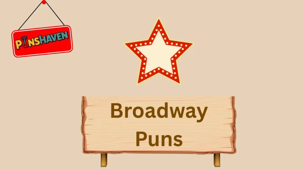 Broadway Puns