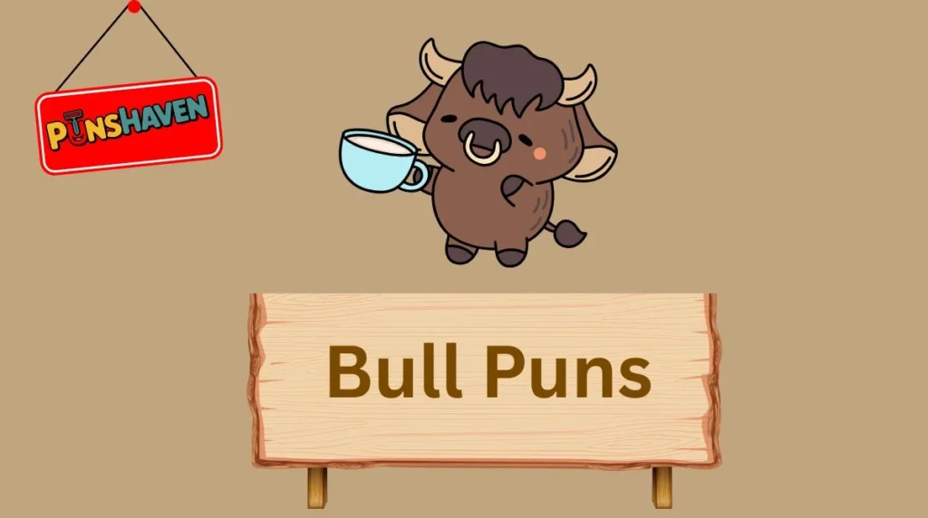 Bull Puns