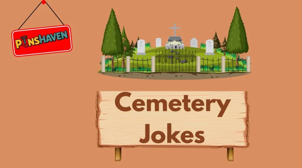 Cemetery Jokes