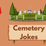 Cemetery Jokes