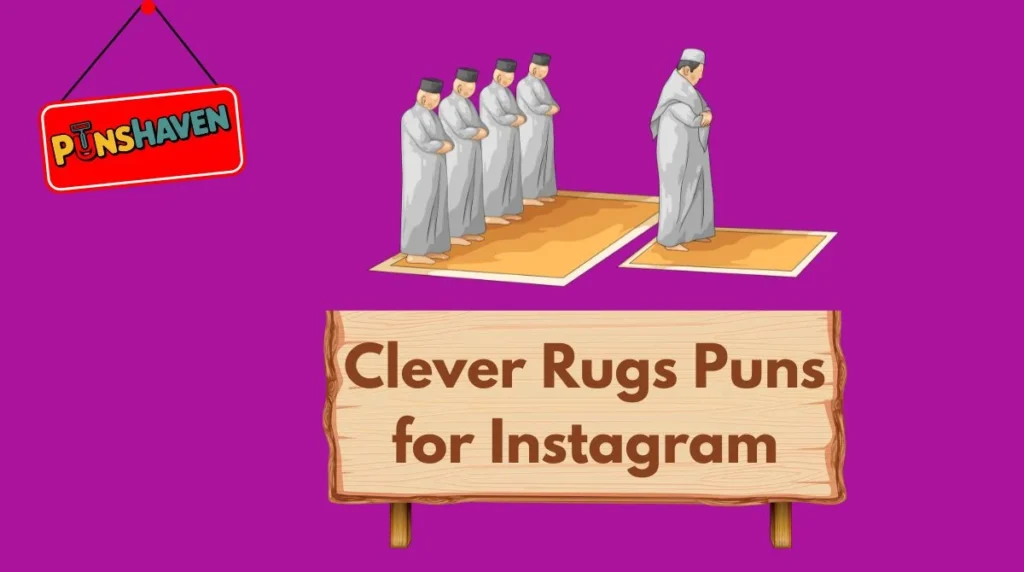 Clever Rugs Puns for Instagram
