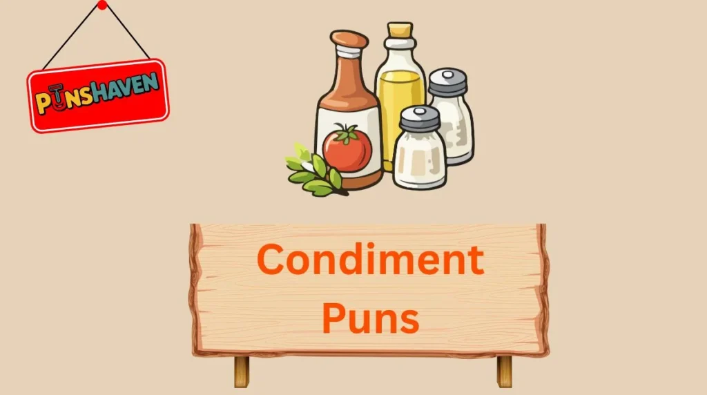 Condiment Puns