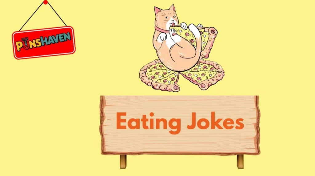 Eating Jokes