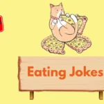 Eating Jokes