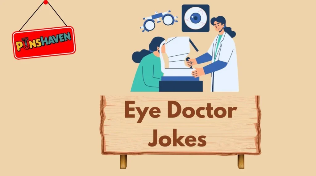 Eye Doctor Jokes