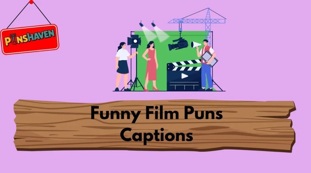 Funny Film Puns Captions
