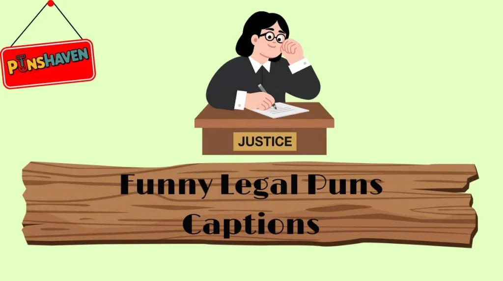 Funny Legal Puns Captions