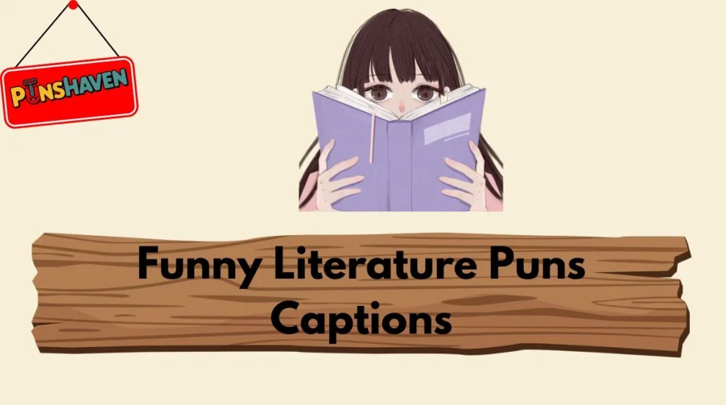 Funny Literature Puns Captions