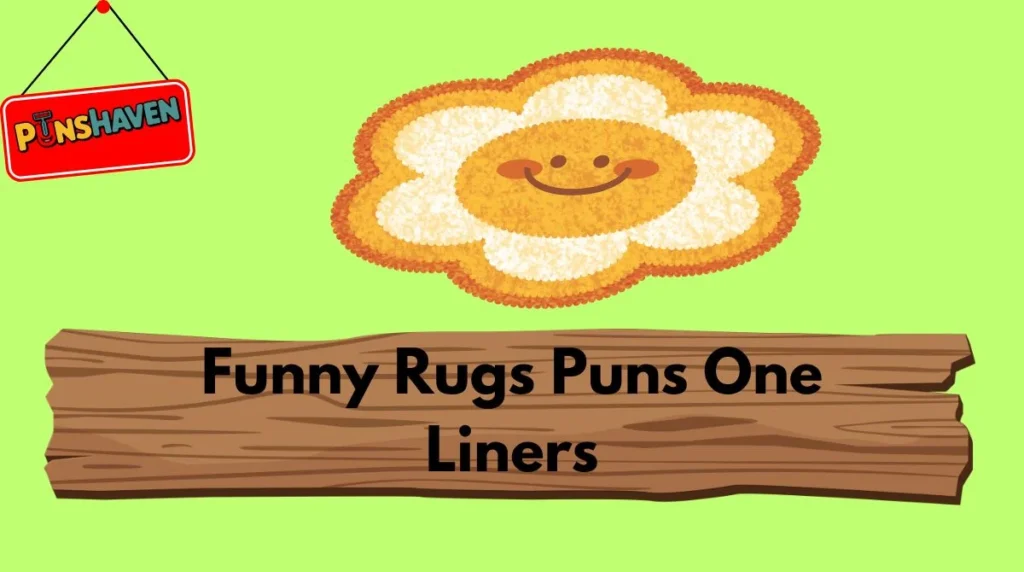 Funny Rugs Puns One Liners