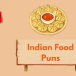 Indian Food Puns