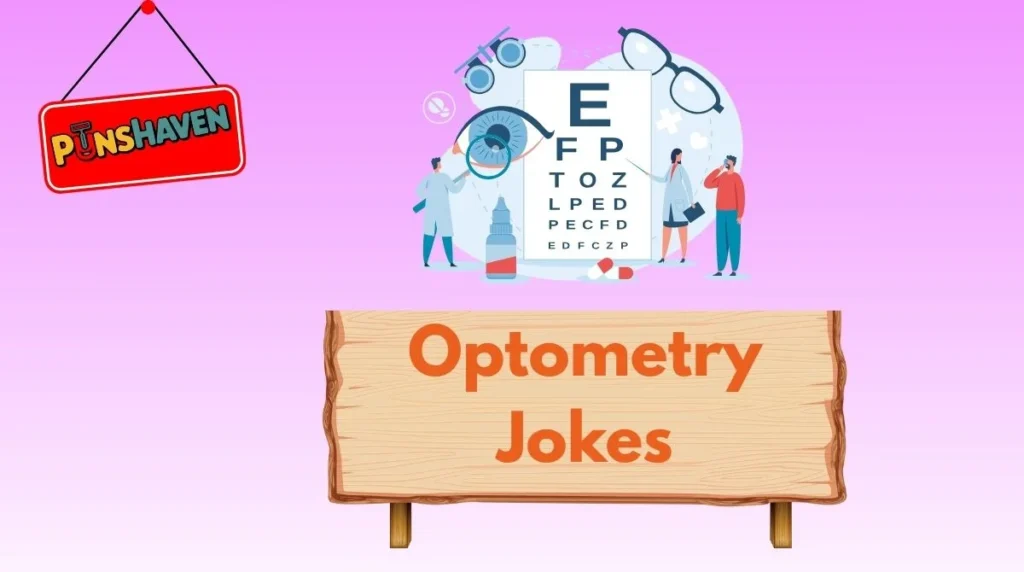 Optometry Jokes