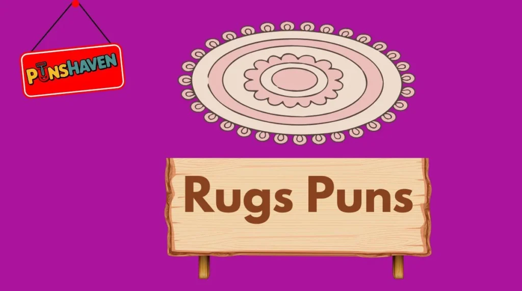 Rugs Puns