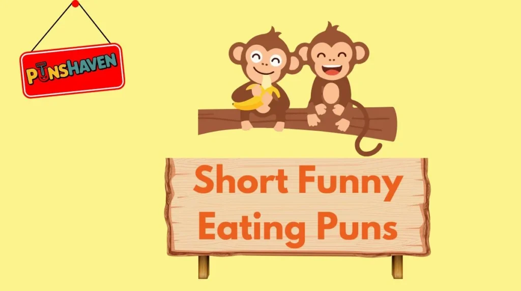 Funny Eating Puns Captions