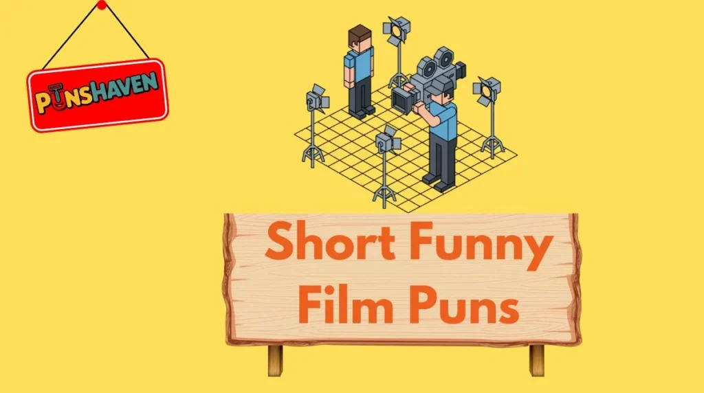Short Funny Film Puns