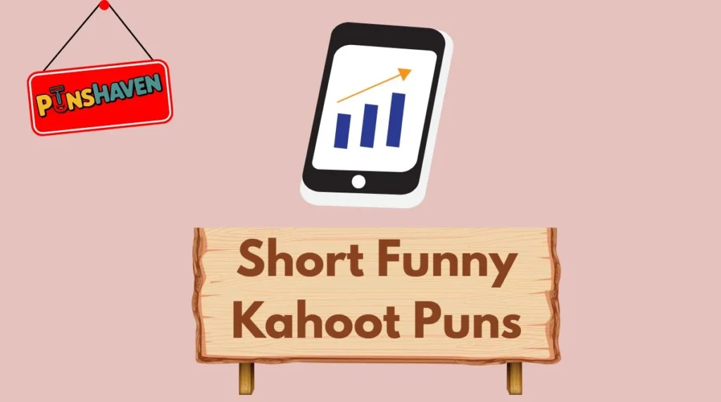 Short Funny Kahoot Puns