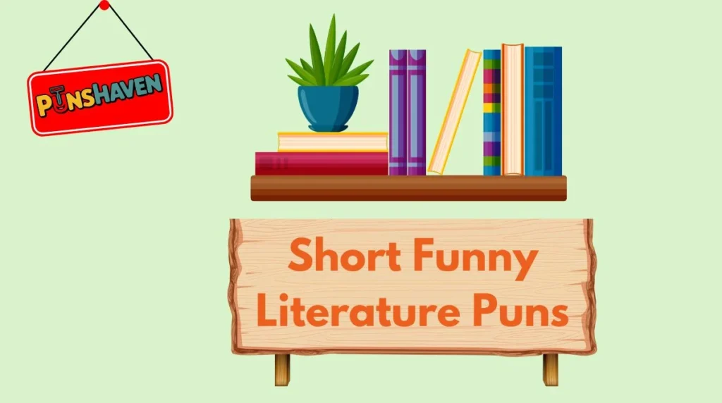 Short Funny Literature Puns